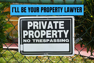 be your real estate and property lawyer and provide legal advice on real estate