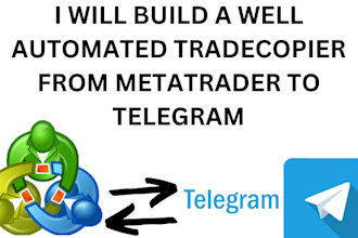 build a well automated trade copier from metatrader to telegram