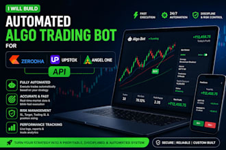 build automated algo trading bot for zerodha upstox, angel API