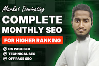 do complete monthly SEO service with on page, technical, off page backlinks