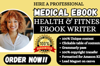 ghostwrite medical health and fitness ebook, be ebook writer and ghostwriter