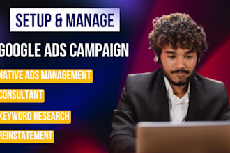 setup google ads campaigns and manage taboola, outbrain, native ads campaign