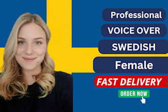 deliver a professional pro swedish voice over