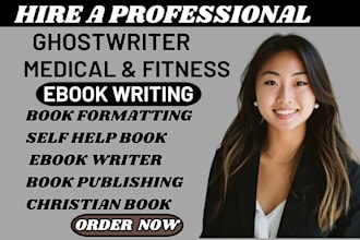 ghostwrite health, fitness and medical ebook writer, nonfiction ebook fillable