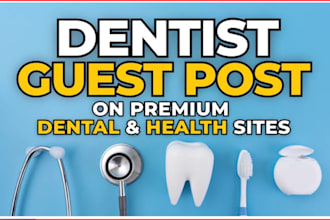 dental guest post from dentistry niche blog  high da 57