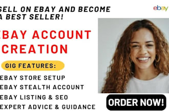 do ebay account creation ebay setup ebay listing ebay SEO ebay dropshipping