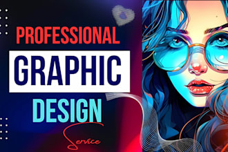 create street banners,magzine cover, postcard design
