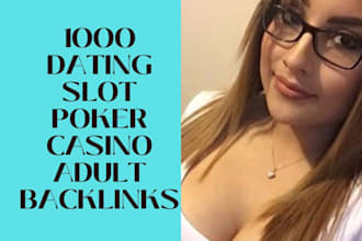 do 1000 high da dofollow SEO backlinks for ufabet mega judi slots poker site