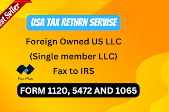file and fax US tax forms 5472, 1120 and 1065 for non resident US llc
