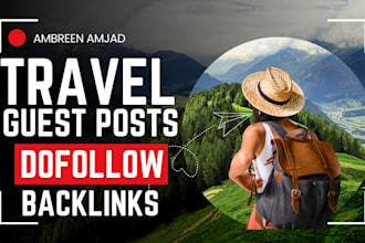 do high quality travel guest post backlinks publish articles and gain traffic