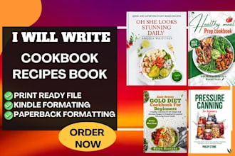 write cookbook recipe book cookbook cover design cookbook formatting food recipe