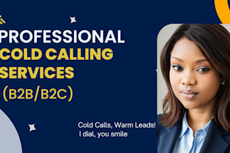 be your cold calling assistant for b2b b2c USA canada