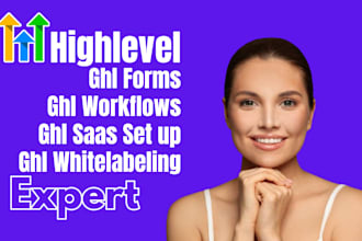 do ghl forms ghl workflows ghl saas set up ghl automation ghl whitelabelling