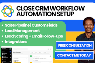 setup workflow automation on close crm, close io lead management, custom fields