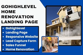 design gohighlevel landing page home renovation home buyer lead home owner leads