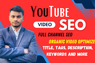 youtube SEO expert growth your channel and videos
