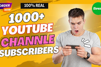 grow your youtube channel to gain 1000 and more subscriber
