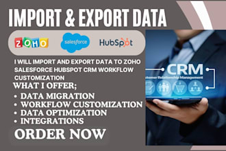 import and export data to zoho, salesforce hubspot CRM workflow customization