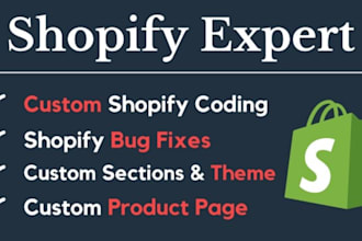 do shopify custom coding shopify bug fix and custom theme development