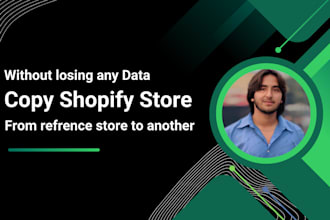 copy clone shopify store duplicate redesign shopify website