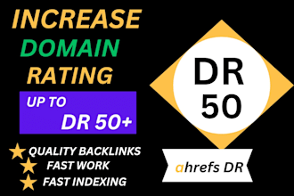 increase ahrefs domain rating dr 50 using high authority SEO