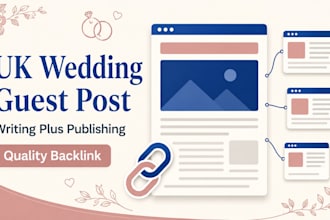 write and publish UK wedding blog guest post with SEO backlink services