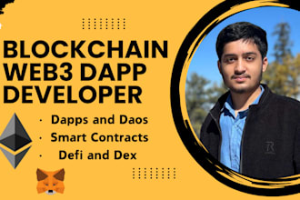 be your blockchain developer creating dapps and smart contracts