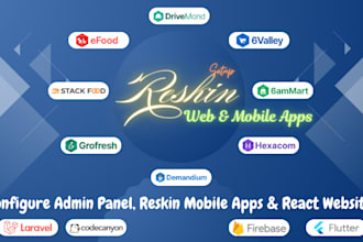 reskin app, 6ammart, 6valley, stackfood, dimandium, drivemond and grofresh