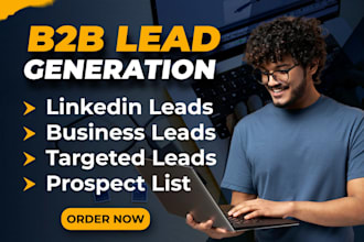 do b2b lead generation, linkedin lead and email list buildin