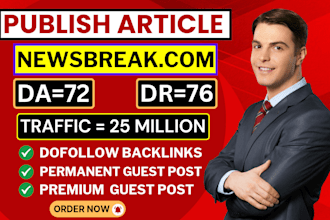 write and publish article on newsbreak premium guest post service, SEO backlinks