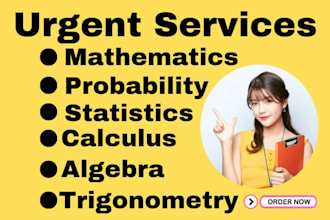 help you in math algebra statistics calculus and trigonometry