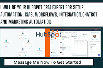 be your hubspot CRM expert for setup automation workflows integration marketing