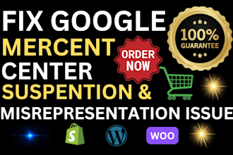 fix google mercent center suspension and misrepresentation disapprove products