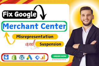 fix google merchant center suspension and  misrepresentation