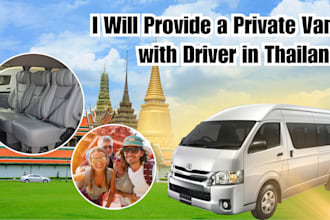 provide a van with a driver for your travels around thailand
