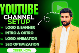 create, setup and design youtube channel professionally