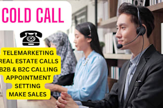 do telemarketing cold calling and set appointments