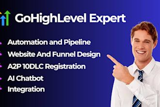 be your gohighlevel website expert, gohighlevel a2p automation workflow ai