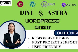build wordpress website with astra divi theme builder, elementor pro divi expert