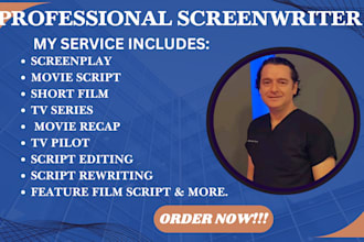 be movie script writer, screenplay, tv series, feature film script, short film
