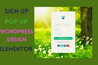 create sign up or pop up form using elementor or contact form 7