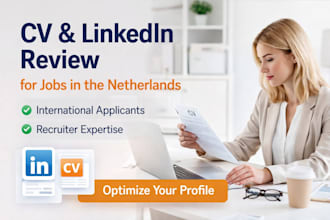 review your CV and linkedin for jobs in the netherlands