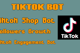 develop tiktok bot, tiktok viewer bot, tiktok followers bot and livestreaming