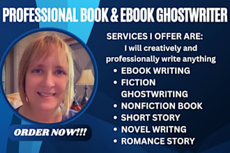 be ebook writer, fiction ghostwriter, nonfiction book, short story, novel writer