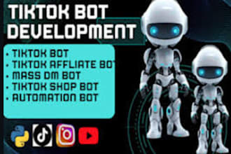 build instagram API bot, tiktok API bot, , tiktok shop bot youtube API