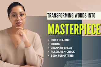 proofread, plagiarism check, book editing, and formatting