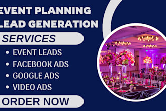 event planning leads event planning facebook ads event plan google ads video ads
