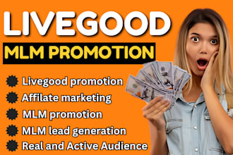 run exclusive livegood promotion mlm leads solo ads affiliate link promotion