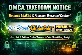 remove your onlyfans,chaturbate leaked content under dmca