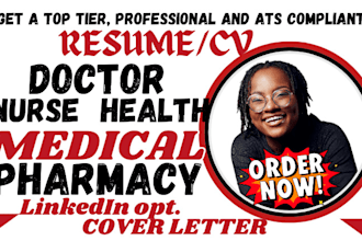 write a strong ats medical, nursing, doctor, pharmacy, health care resume